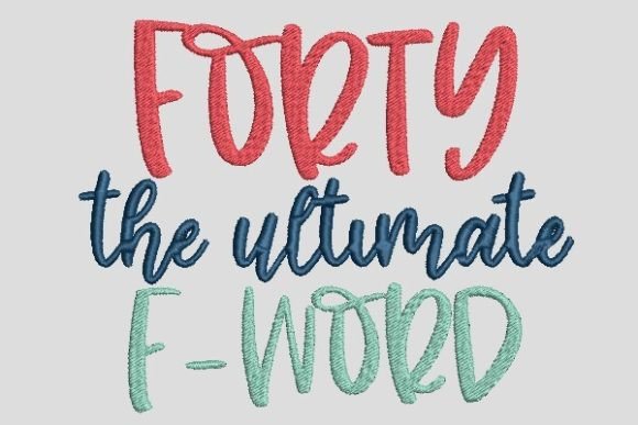 Forty the Ultimate F-Word: A Designer’s Review